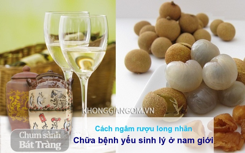 C&aacute;ch ng&acirc;m rượu long nh&atilde;n