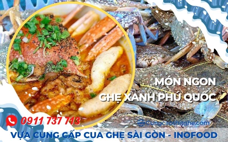 Hướng dẫn cách chọn ghẹ càng xanh Phú Quốc ngon, chắc thịt Hướng dẫn cách chọn ghẹ càng xanh Phú Quốc ngon, chắc thịt